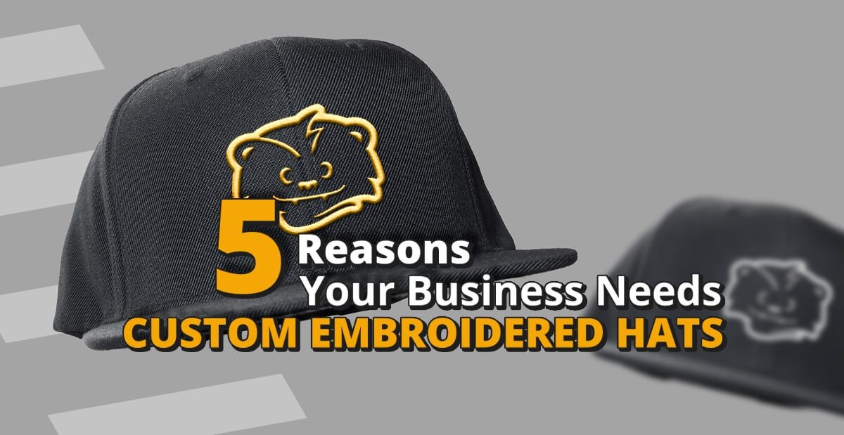5 Reasons Your Business Needs Custom Embroidered Hats