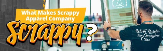 what makes scrappy apparel company scrappy