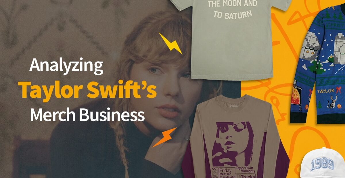 Analyzing Taylor Swift’s Merch Business
