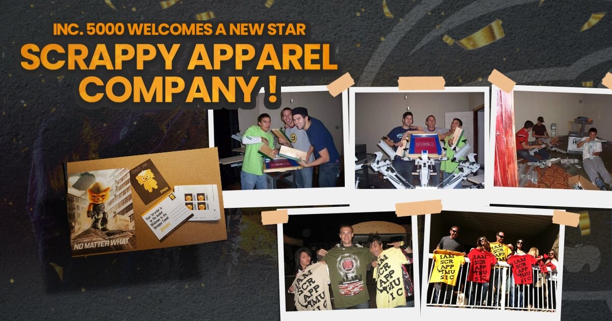 Scrappy Apparel Co. Earns a Spot on the Inc. 5000 List: Our 17-Year Journey to Success