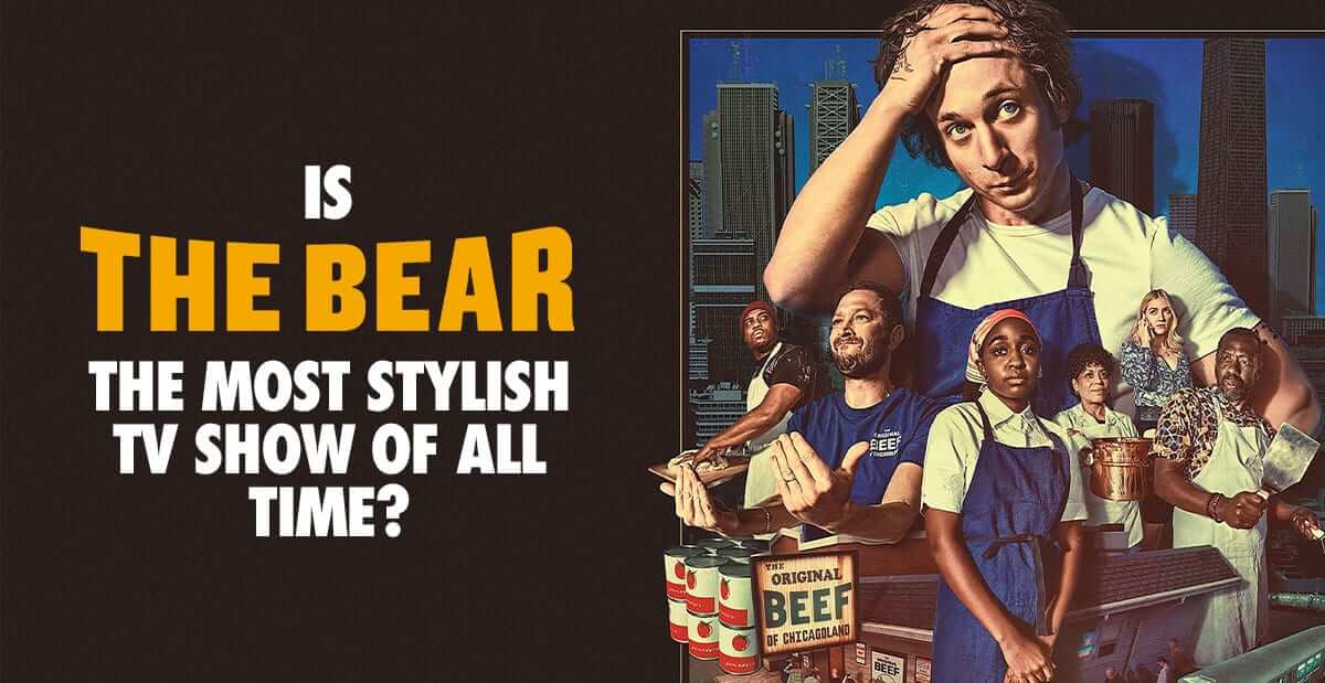 Is “The Bear” the Most Stylish TV Show of All Time?