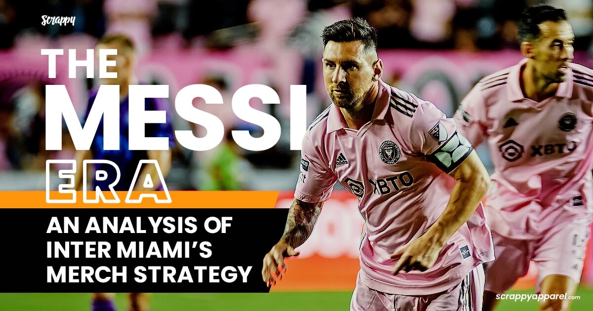 The Messi Era: An Analysis of Inter Miami’s Merch Strategy